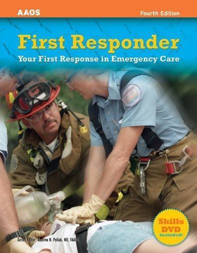 First Responder: Your First Response in Emergency Care: .