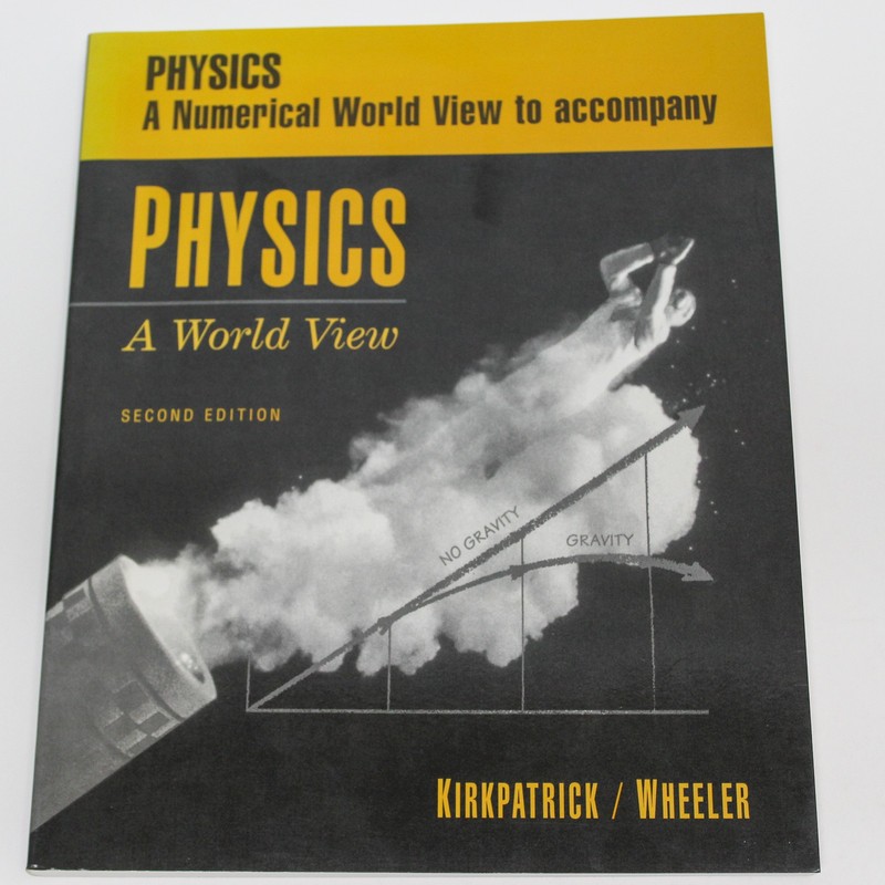 Physics: A Numerical World View (2nd Edition) – Good Pre-Owned Textbook