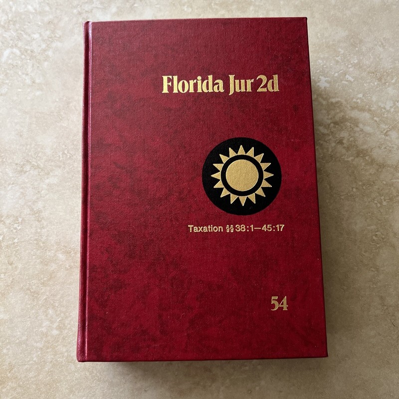 Florida Jur 2d – Taxation 38:1-45:17 54