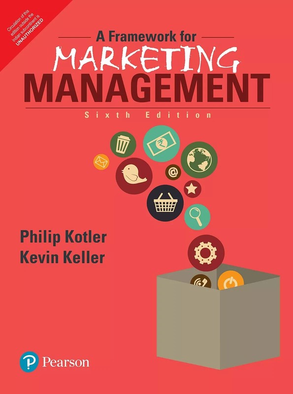 A Framework for Marketing Management 6th Edition 6e By Kotler / Keller