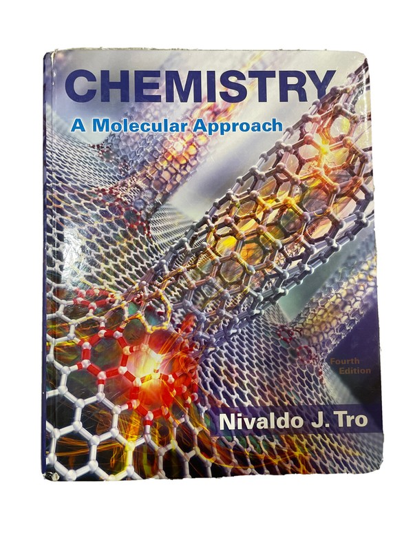 Chemistry A Molecular Approach Fourth Edition. ISBN 9780134112831. Author Tro.