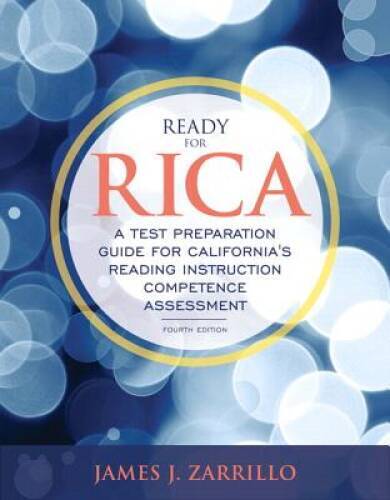 Ready for RICA: A Test Preparation Guide for Californias Reading Instruc – GOOD