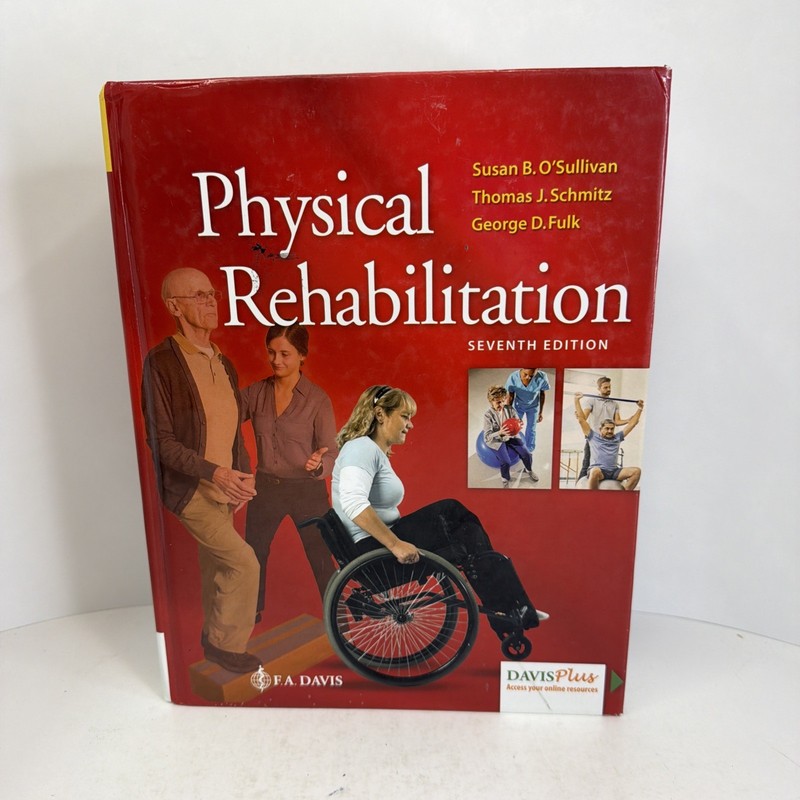 Physical Rehabilitation 7th Edition 2019 Hardcover by O’Sullivan, Schmitz, Fulk