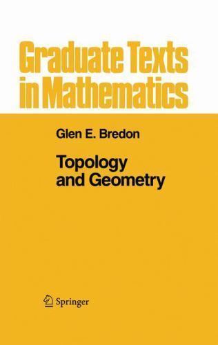 Topology and Geometry (Graduate Texts in Mathematics, 139), Bredon, Glen E., New