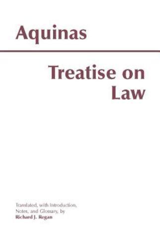 Treatise on Law (Hackett Classics), Aquinas, Thomas, Good Book