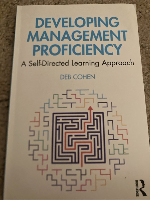 Developing Managerial Proficiency by Deb Cohen (2019, Trade Paperback)