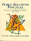 Public Relations Practices: Managerial Case Studies and Problems (5th Editio…