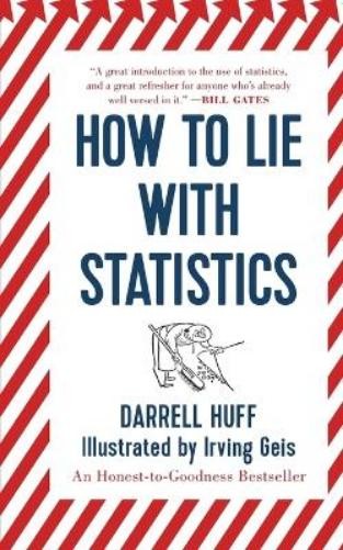 Darrell Huff How to Lie with Statistics (Paperback) (UK IMPORT)
