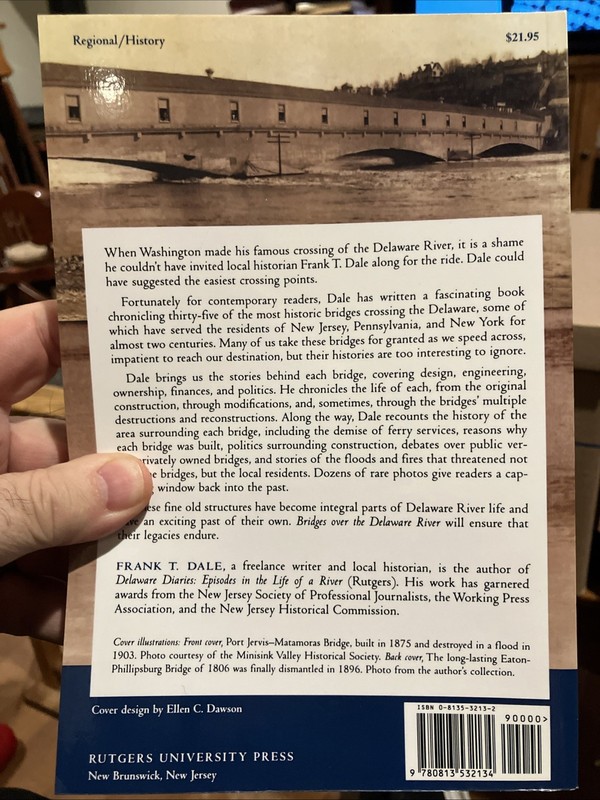 BRIDGES OVER THE DELAWARE RIVER: A HISTORY OF CROSSINGS By Professor Frank T. gallery