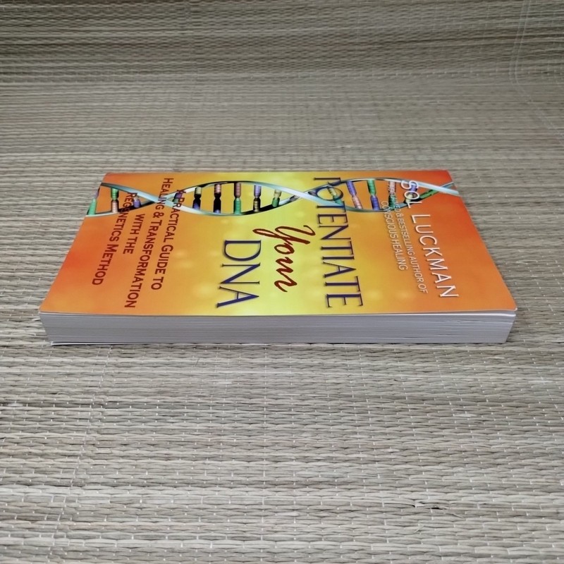 Potentiate Your DNA: A Practical Guide to Healing & Transformation Sol Luckman gallery
