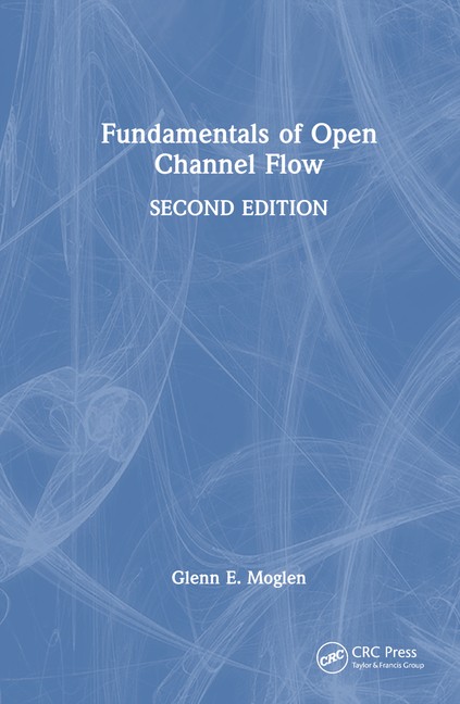 Fundamentals Of Open Channel Flow