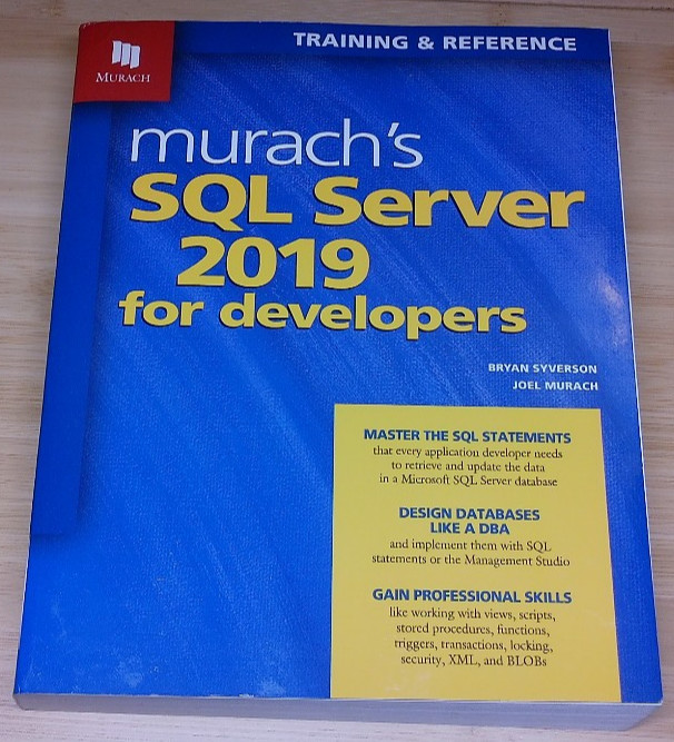 Murach’s SQL Server 2019 for Developers by Joel Murach & Bryan Syverson (Great)