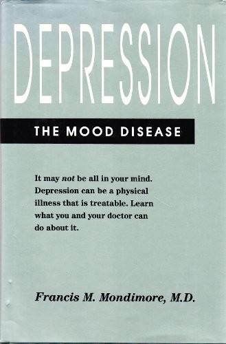 Depression the Mood Disease – GOOD