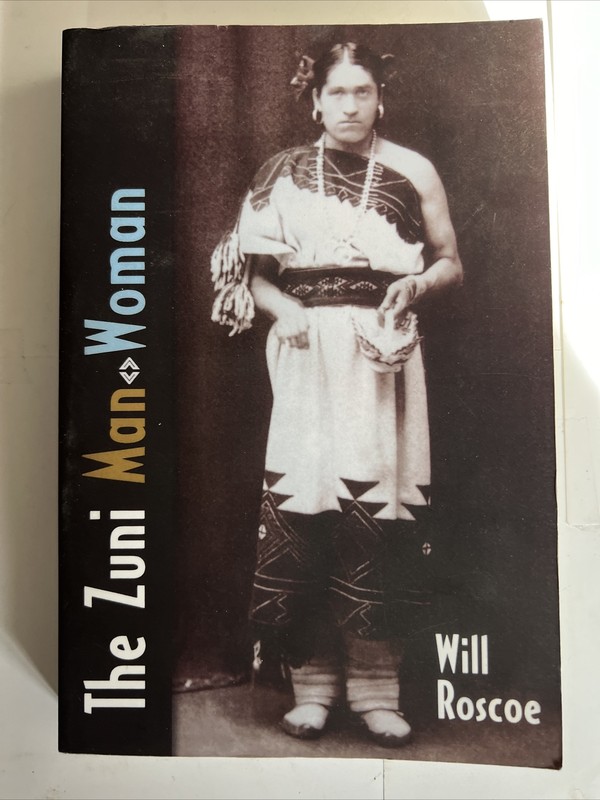 The Zuni Man-Woman by Will Roscoe (1992, Trade Paperback)