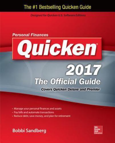 Quicken 2017 the Official Guide by Sandberg, Bobbi