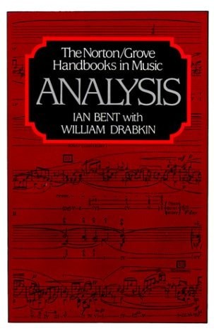 Analysis (Norton/Grove Handbooks in Music) by Bent, Ian D., Good Book