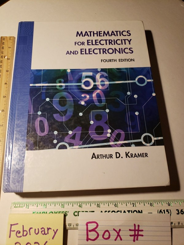Math for Electricity & Electronics, Kramer, Dr. Arthur 4th Ed HC SOLD AS IS gallery