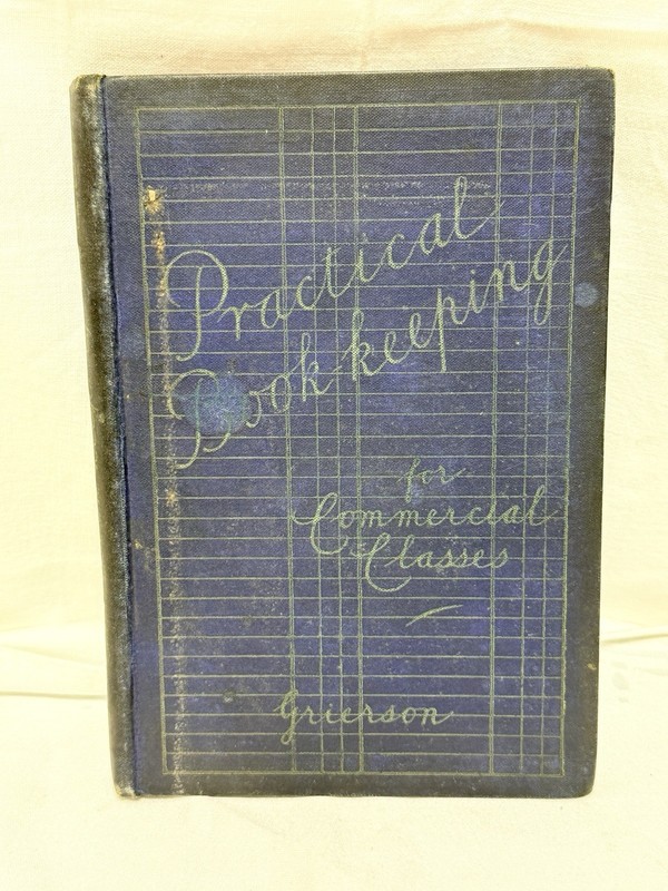 Practical Book-keeping for Commercial Classes Hardback Walter Grierson 1903 gallery