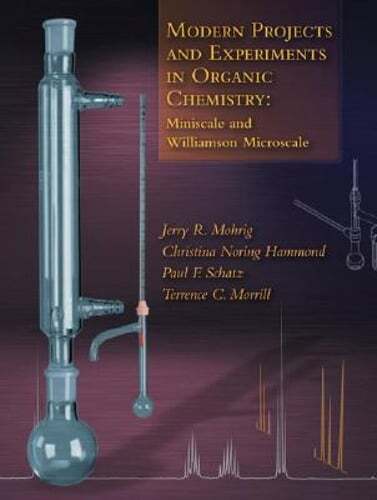 Modern Projects and Experiments in Organic Chemistry: Miniscale and Williamson