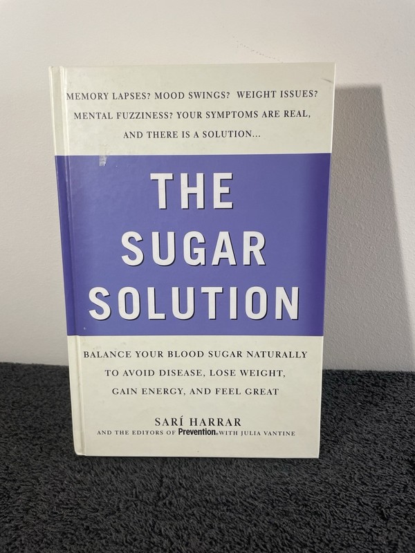 Prevention’s The Sugar Solution: Balance Your Blood Sugar Naturally – VERY GOOD