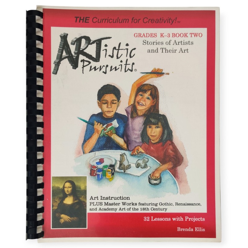 ARTistic Pursuits Grades K-3 Book 2 Stories of Artists 32 Lessons with Projects