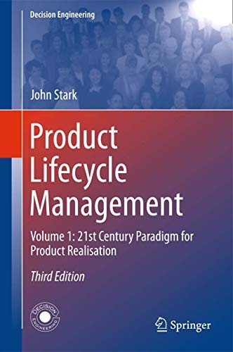 PRODUCT LIFECYCLE MANAGEMENT (VOLUME 1): 21ST CENTURY By John Stark – Hardcover