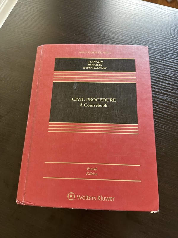 Civil Procedure : A Coursebook by Joseph W. Glannon (4th edition)
