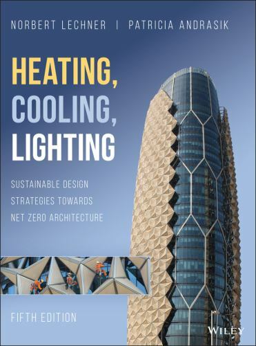 Heating, Cooling, Lighting : Sustainable Design Strategies Towards Net Zero…