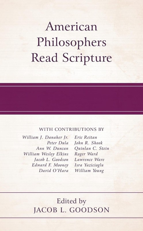 American Philosophers Read Scripture by Jacob L. Goodson (English) Hardcover Boo