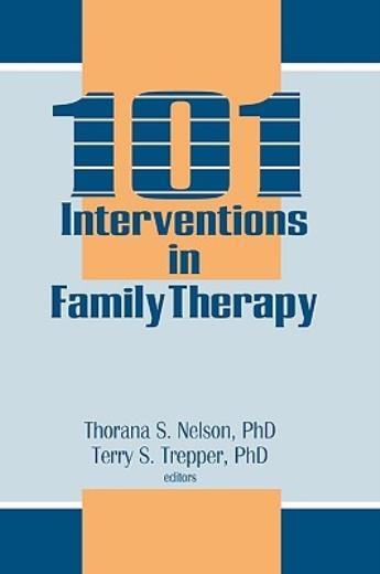 101 Interventions In Family Therapy