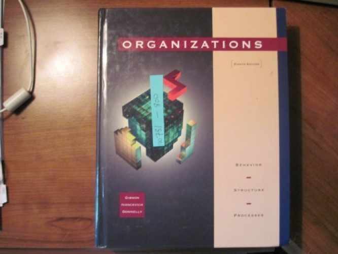 Organizations: Behavior, – Hardcover, by Gibson James L. – Very Good c