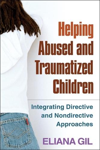 Helping Abused and Traumatized Children…, Gil, Eliana