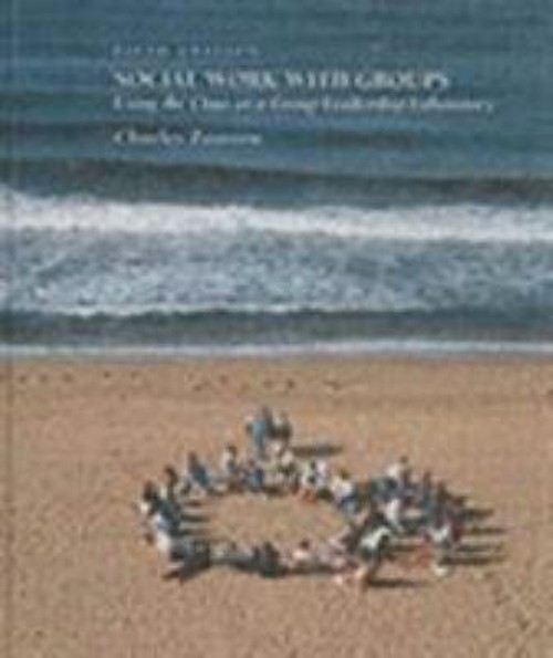 Social Work with Groups : Using the Class as a Group Leadership L