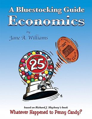 A Bluestocking Guide: Economics – Paperback By Jane A. Williams – new