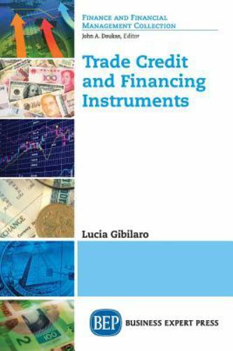 Trade Credit and Financing Instruments, Paperback by Gibilaro, Lucia, Like Ne…
