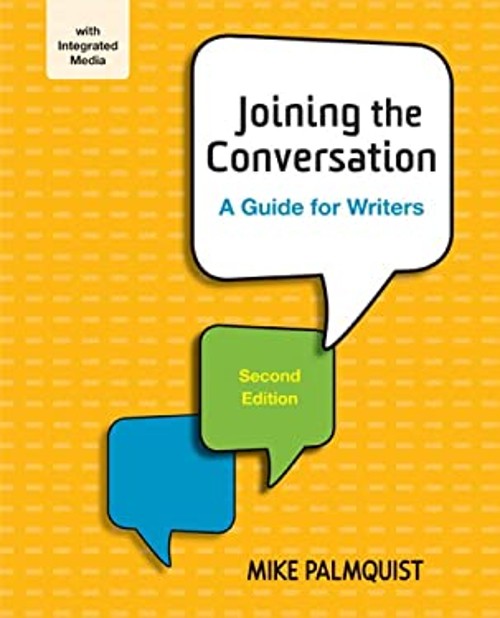 Joining the Conversation : A Guide for Writers Paperback Mike Pal