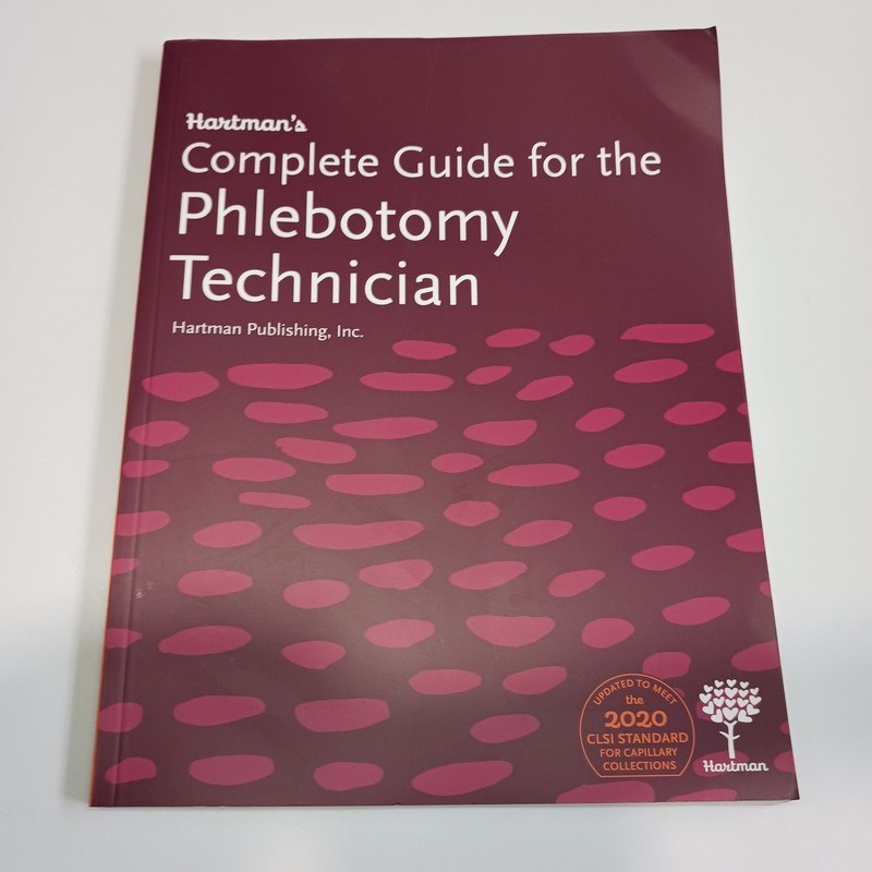 Hartman’s Complete Guide for the Phlebotomy Technician Hartman Publishing 2020