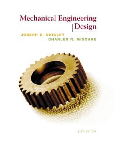 Mechanical Design Engineering, 6e with Student Resources CD-ROM – GOOD