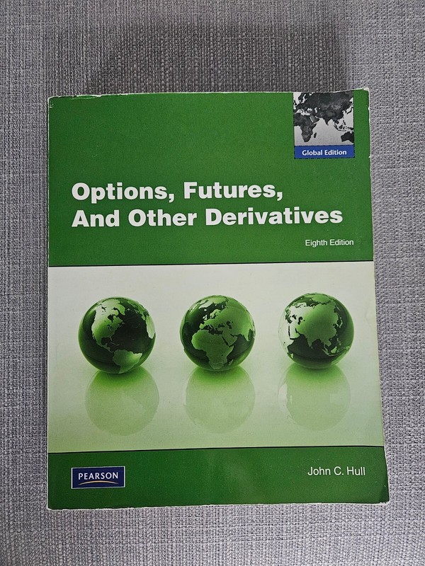 Options, Futures and Other Derivatives (8th Edition) by John Hull