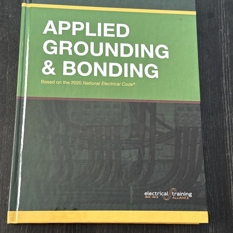 Applied Grounding and Bonding