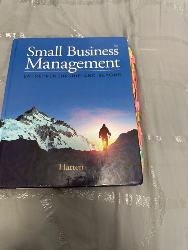 Small Business Management : Entrepreneurship and Beyond by Timothy S. Hatten…