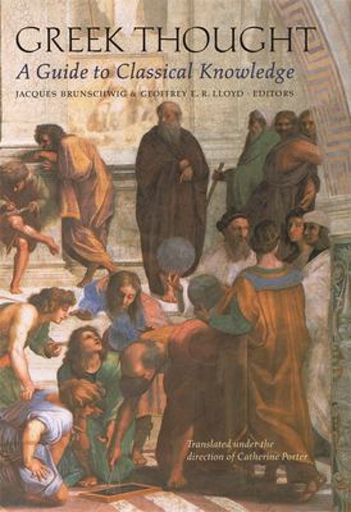 Greek Thought : A Guide to Classical Knowledge Hardcover