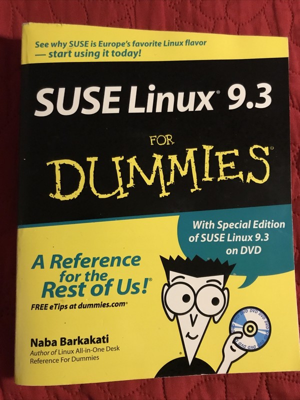 SUSE Linux 9. 3 for Dummies by Naba Barkakati Special Edition DVD Included