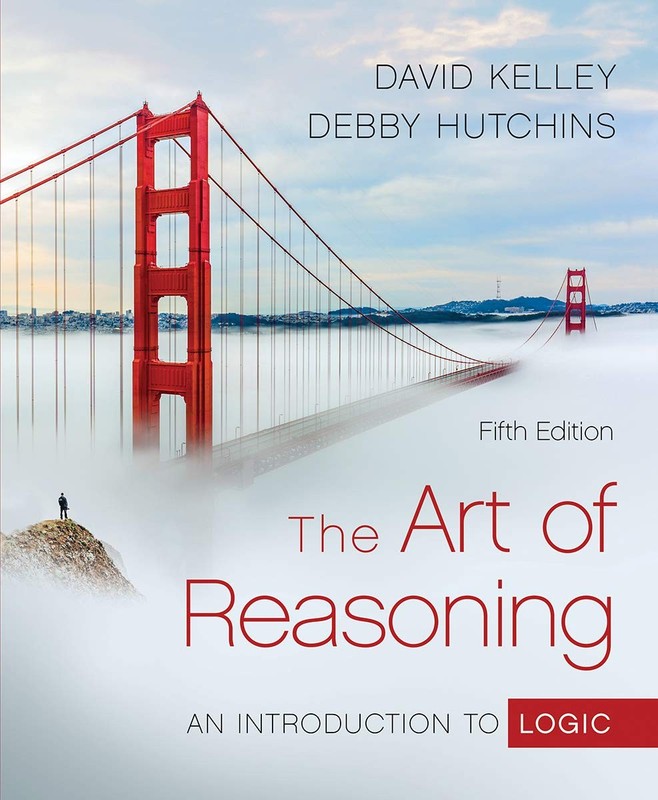 The Art of Reasoning: An Introduction to Logic – paperback Kelley, David|Hut…