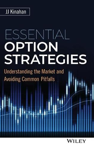 J. J. Kinahan Essential Option Strategies (Hardback) (UK IMPORT)