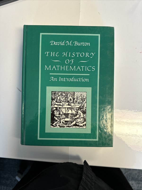HISTORY OF MATHEMATICS: AN INTRODUCTION By David M. Burton – Hardcover