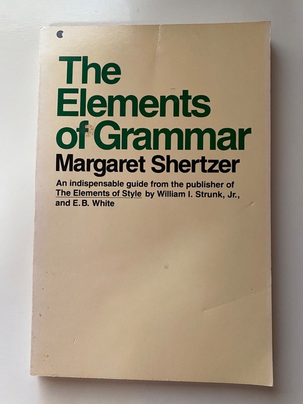 The Elements of Grammar – Paperback By Margaret Shertzer – GOOD