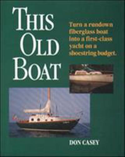 This Old Boat by Don Casey