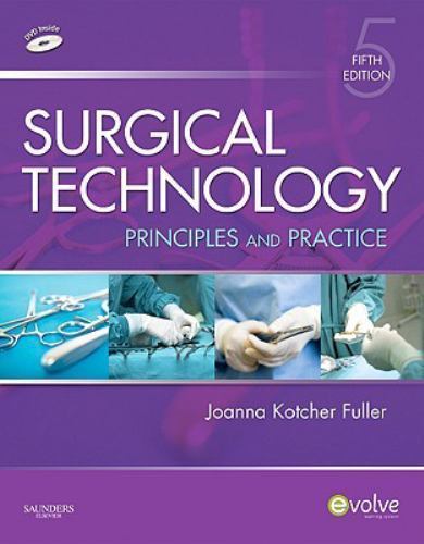 Surgical Technology: Principles and Practice by Joanna Kotcher BA BSN RN RGN