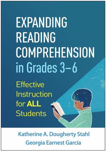 Expanding Reading Comprehension in Grades 3-6 : Effective Instruction for All…